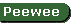 Peewees